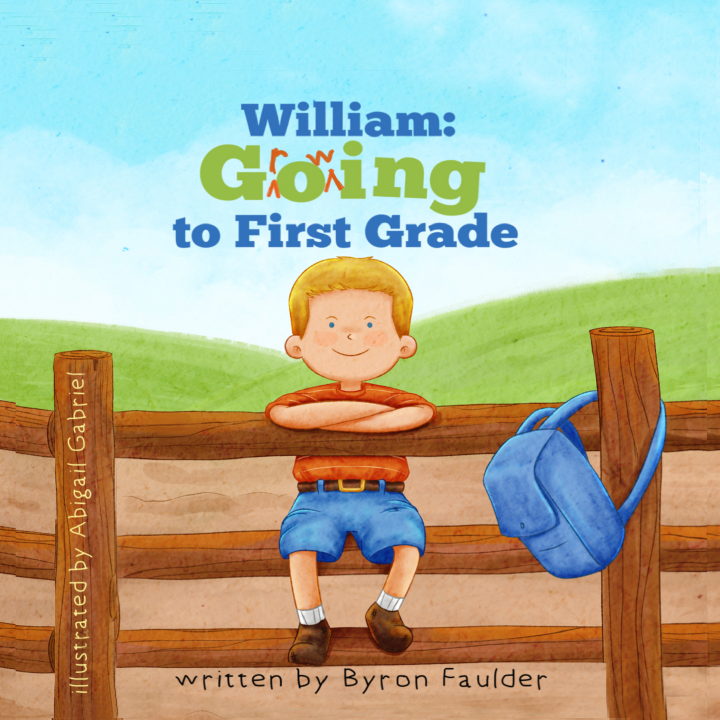 William: Growing to First Grade
