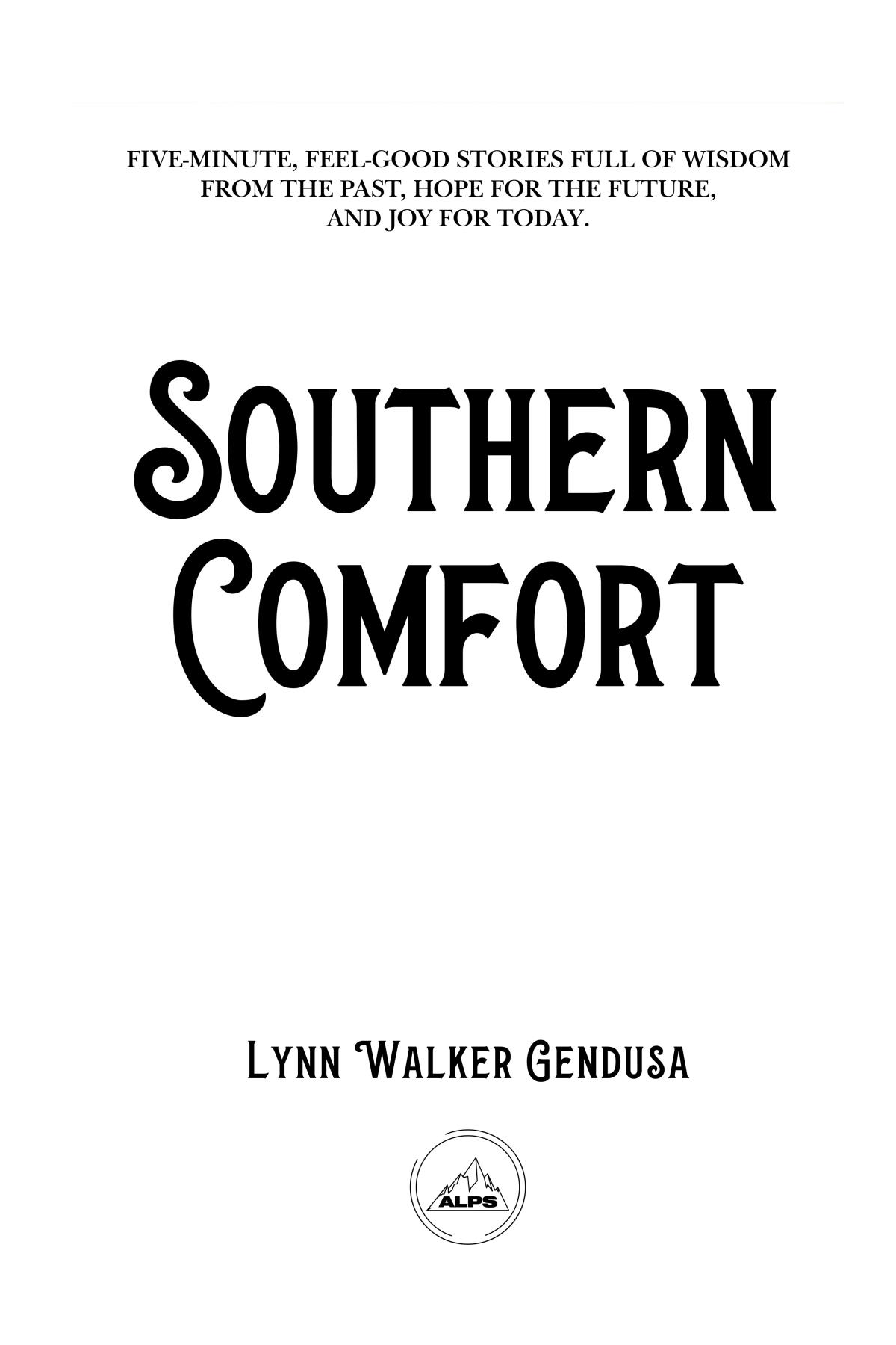 Southern Comfort: Stories of family, friendship, fiery trials, and faith
