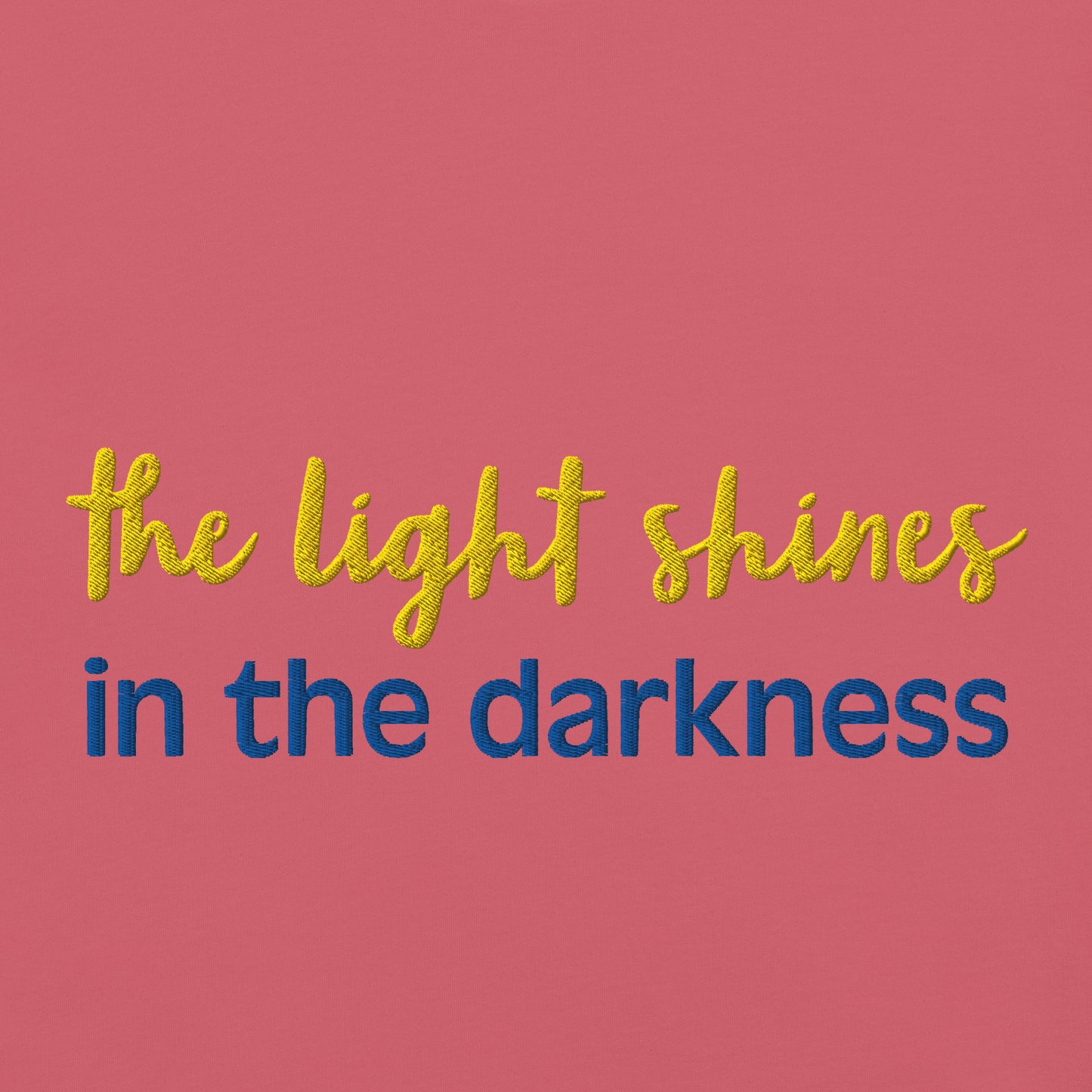 Christian Embroidered Shirt--the light shines in the darkness-John 1:5 Bible verse