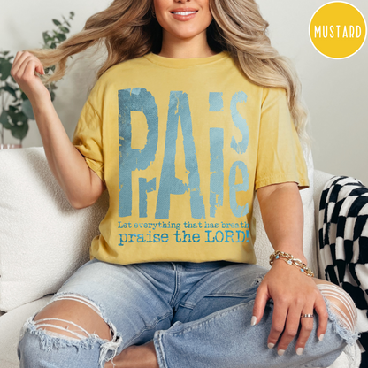 Christian Comfort Color Distressed Praise Shirt for Christian Women and girls