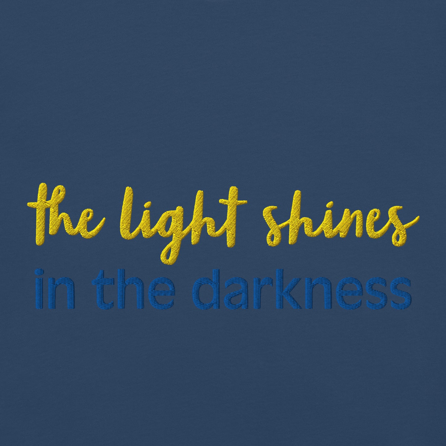 Christian Embroidered Shirt--the light shines in the darkness-John 1:5 Bible verse