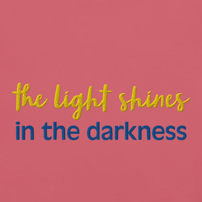 Christian Embroidered Shirt--the light shines in the darkness-John 1:5 Bible verse
